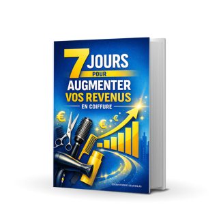 E-book : 7 jours pour augmenter vos revenus en coiffure